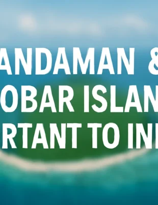 how-andaman-islands-will-make-india-dominate-the-indian-ocean